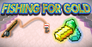 Télécharger Fishing For Gold pour Minecraft 1.10.2